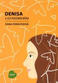 Peroutková Ivana: Denisa a její podzimní můra