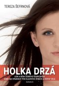 Tereza: Holka drzá