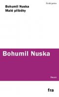 Nuska Bohumil: Malé příběhy