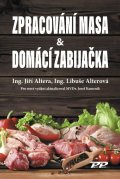 Altera Jiří: Zpracování masa & Domácí zabijačka