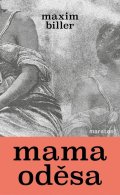 Biller Maxim: Mama Oděsa