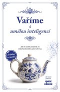 : Vaříme s umělou inteligencí - Jak se naučit používat AI stejně jednoduše, j