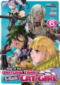 Skyfarm: Rise of the Outlaw Tamer and His S-Rank Cat Girl (Manga) Vol. 6