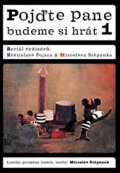 Pojar Břetislav: Pojďte pane, budeme si hrát 1.- DVD