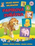 neuveden: Papírová zvířátka - Velká kniha skládaček - 2. vydání
