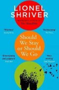Shriver Lionel: Should We Stay or Should We Go