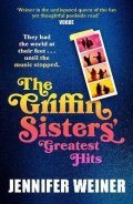 Jennifer Weiner: Griffin Sisters´ Greatest Hits