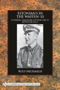 Michaelis Rolf: Estonians in the Waffen-SS