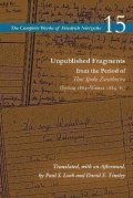Nietzsche Friedrich: Unpublished Fragments from the Period of Thus Spoke Zarathustra (Spring 188