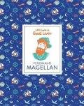 Thomasová Isabelle: Little Guide to Great Lives: Ferdinand Magellan