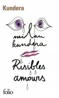 Kundera Milan: Risibles amours