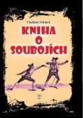 Dolínek Vladimír: Kniha o soubojích