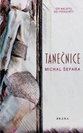 Šefara Michal: Tanečnice