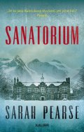 Pearse Sarah: Sanatorium