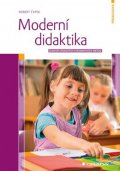 Čapek Robert: Moderní didaktika - Lexikon výukových a hodnoticích metod