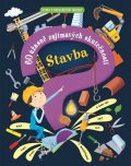 Abeille Giovanni: Stavba - 60 úžasně zajímavých skutečností