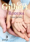 Gilbert Guy: Rodina - Poklad naší doby