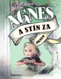 Tolonen Tuutikki: Agnes a stín za oknem