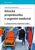 Dobiáš Viliam: Klinická propedeutika v urgentní medicíně