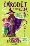 Farnaby Simon: Čaroděj v mojí kůlně - Trampoty Merdyna Lítého