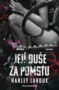 Laroux Harley: Její duše za pomstu