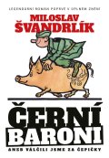 : Černí baroni aneb Válčili jsme za Čepičky
