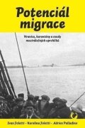 Foletti Ivan: Potenciál migrace - Hranice, karantény a osudy meziválečných uprchlíků