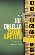 Colella Joe: Zmena apetítu