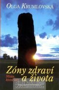 Krumlovská Olga: Zóny zdraví a života - 3.vydání