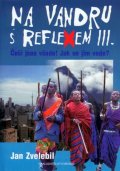 Zvelebil Jan: Na vandru s Reflexem III.