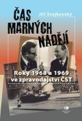 Svejkovský Jiří: Čas marných nadějí