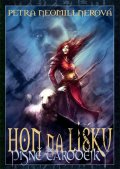 Neomillnerová Petra: Písně čarodějky 2 - Hon na lišku