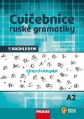 Sokolova Anastasija, Truhlářová Oxana: Cvičebnice ruské gramatiky s nadhledem A2 - Doplňky