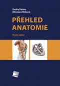 Naňka Ondřej: Přehled anatomie