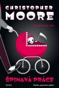 Moore Christopher: Špinavá práce