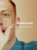 Louis Édouard: Kdo zabil mého otce