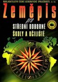kolektiv autorů: Zeměpis pro střední odborné školy a učiliště