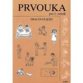 neuveden: Prvouka pro 1.ročník ZŠ - pracovní sešit