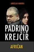 Kmenta Jaroslav: Padrino Krejčíř - Afričan