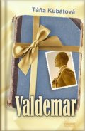 Kubátová Táňa: Valdemar