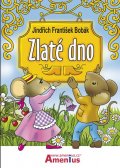 Bobák Jindřich František: Zlaté dno