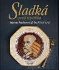 Všetíčková Eva: Sladká první republika