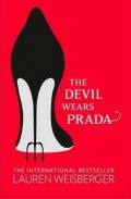 Weisbergerová Lauren: The Devil Wears Prada : Loved the Movie? Read the Book!