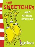 Dr. Seuss: Sneetches and Other Stories
