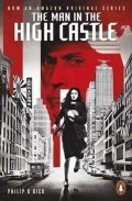 Dick Philip K.: The Man in the High Castle
