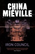 Miéville China: Iron Council