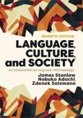 Stanlaw James: Language, Culture, and Society : An Introduction to Linguistic Anthropology