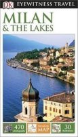 neuveden: Milan & the Lakes - DK Eyewitness Travel Guide