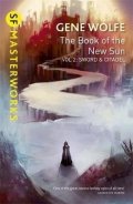 Wolfe Gene: The Book of the New Sun: Volume 2 : Sword and Citadel