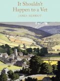 Herriot James: It Shouldn´t Happen to a Vet